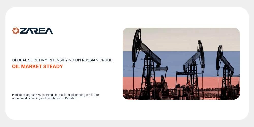 Global Scrutiny Intensifying on Russian Crude | Oil Market Steady